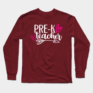 Pre-K Teacher Long Sleeve T-Shirt